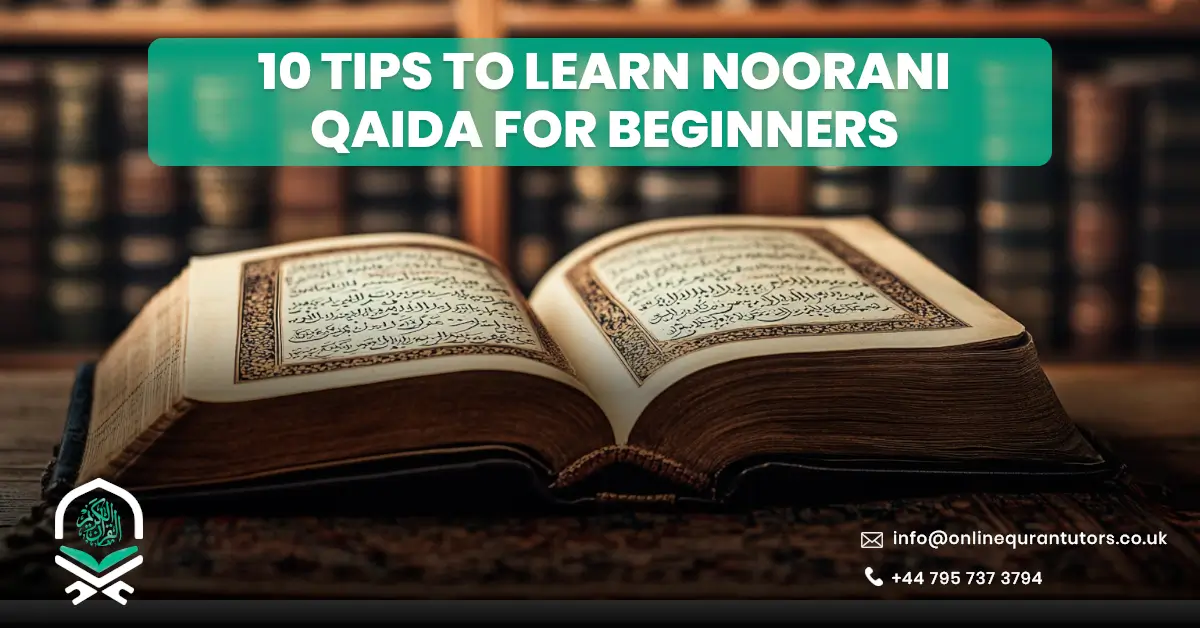 Tips to Learn Noorani Qaida for Beginners