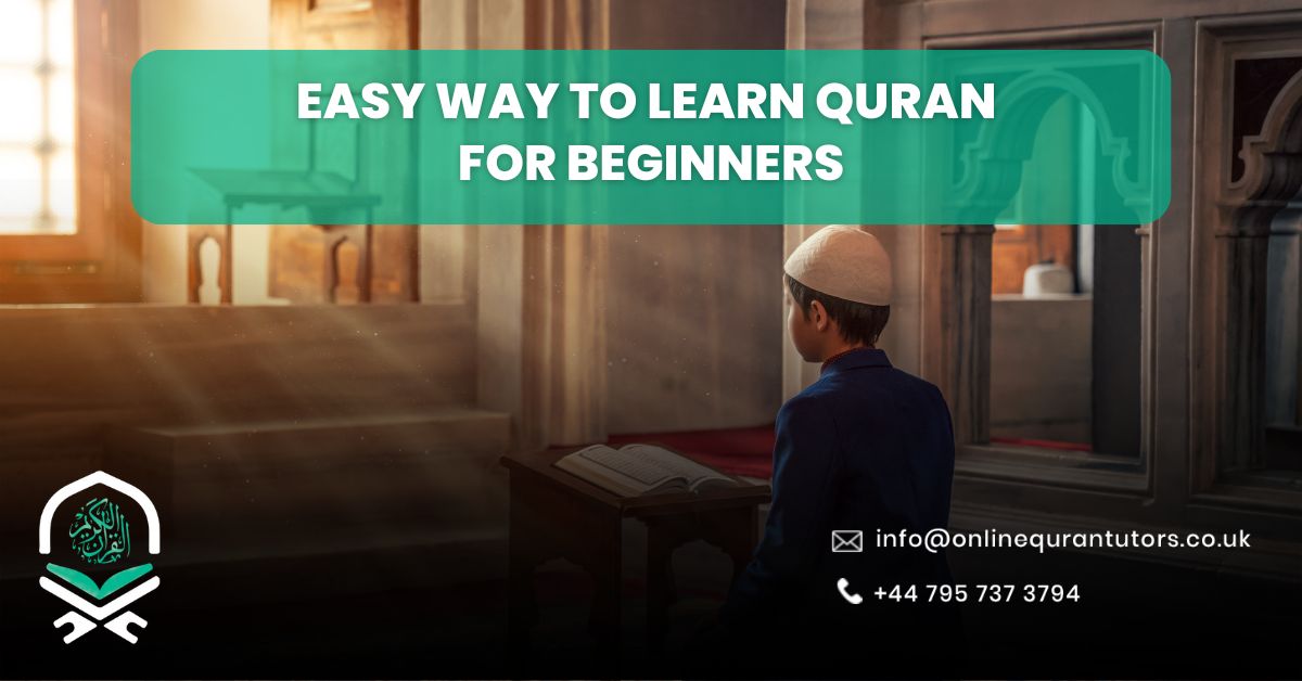 Easy Way to Learn Quran for Beginners