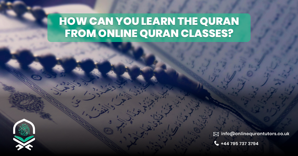 How Can You Learn the Quran from Online Quran Classes