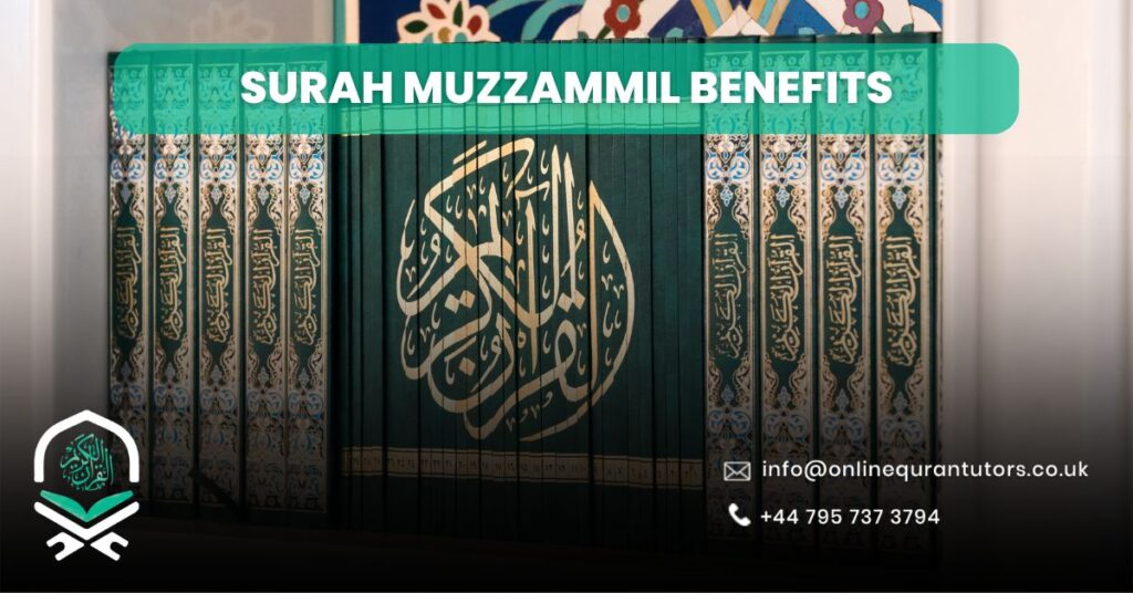 Surah Muzzammil Benefits