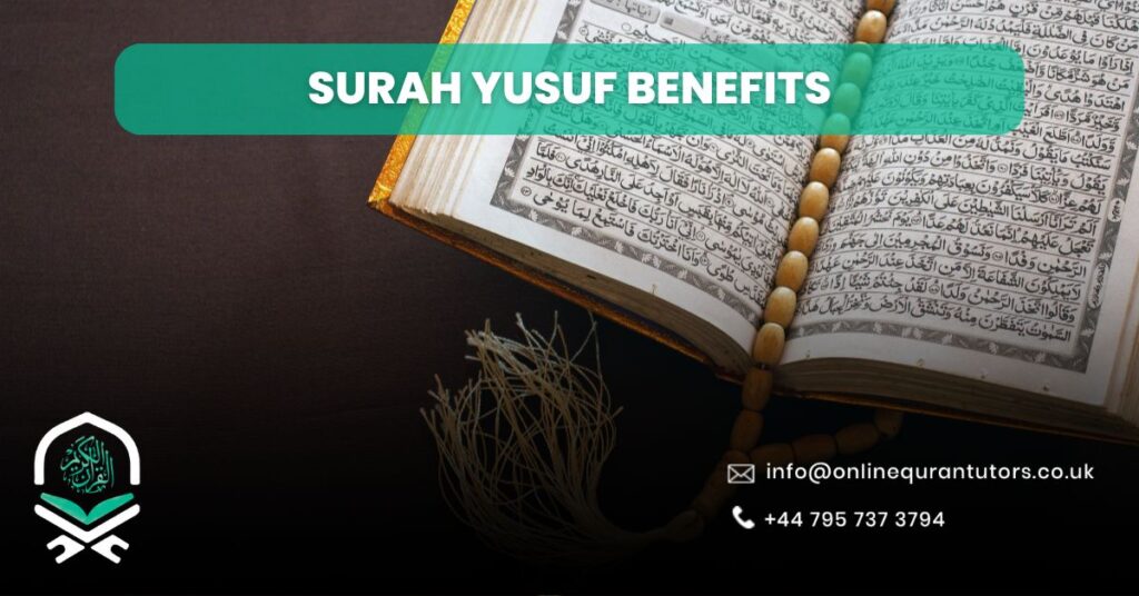 Surah Yusuf Benefits