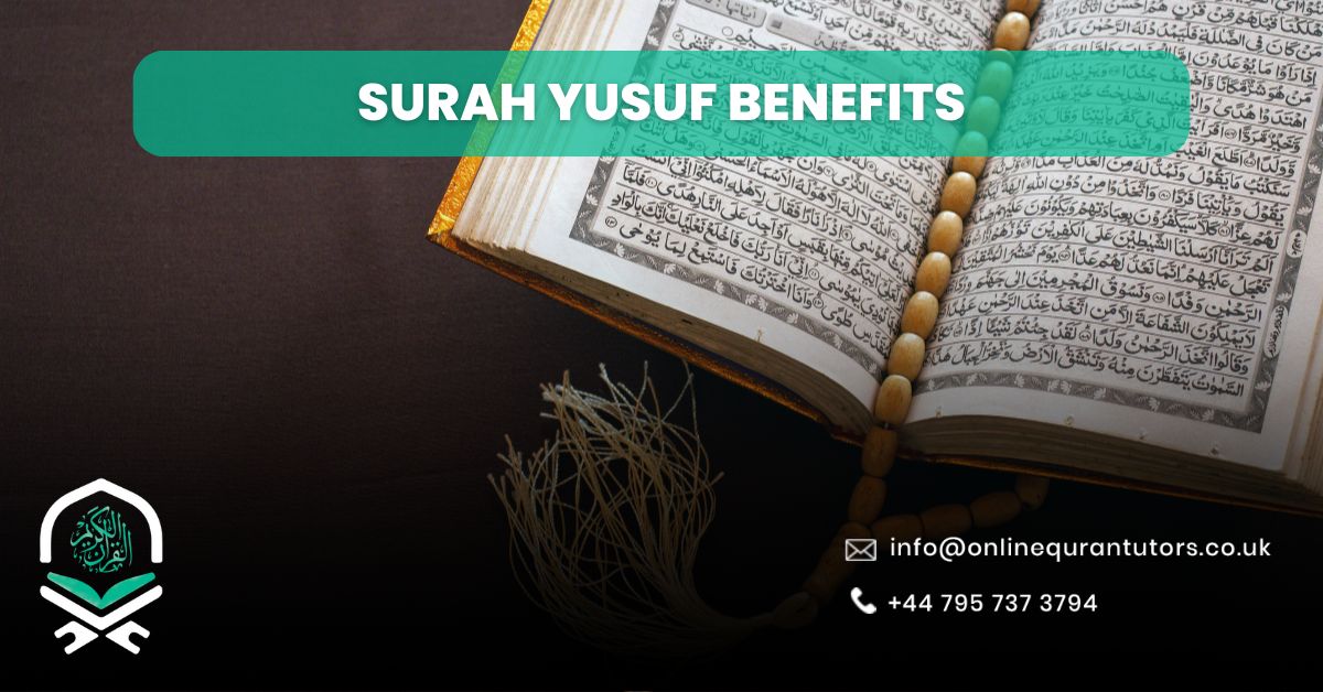 Surah Yusuf Benefits