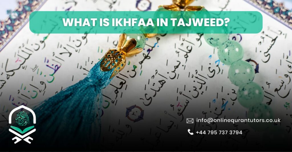 What is Ikhfaa in Tajweed