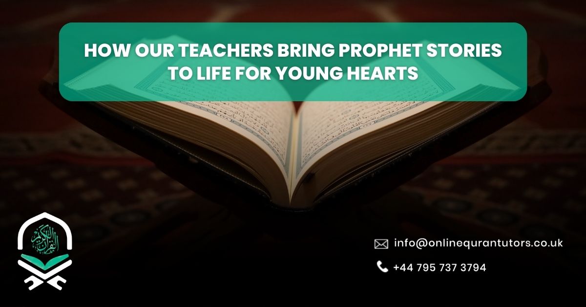 How Our Teachers Bring Prophet Stories to Life for Young Hearts