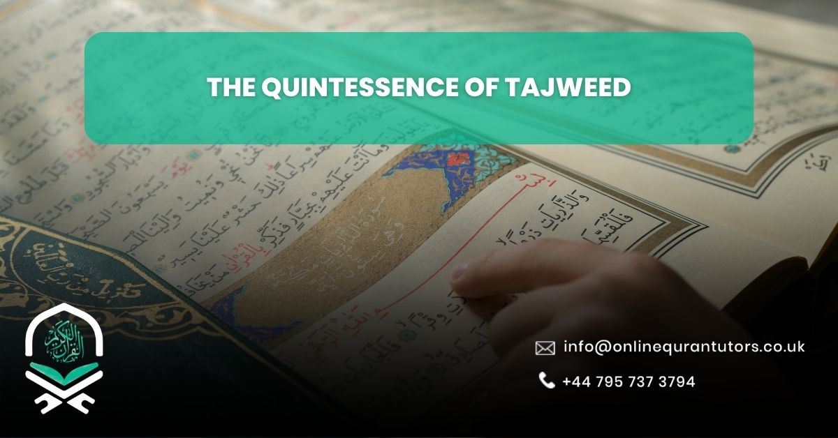 The Quintessence Of Tajweed